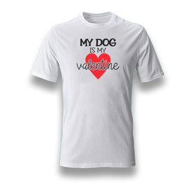 MY DOG IS MY valentine